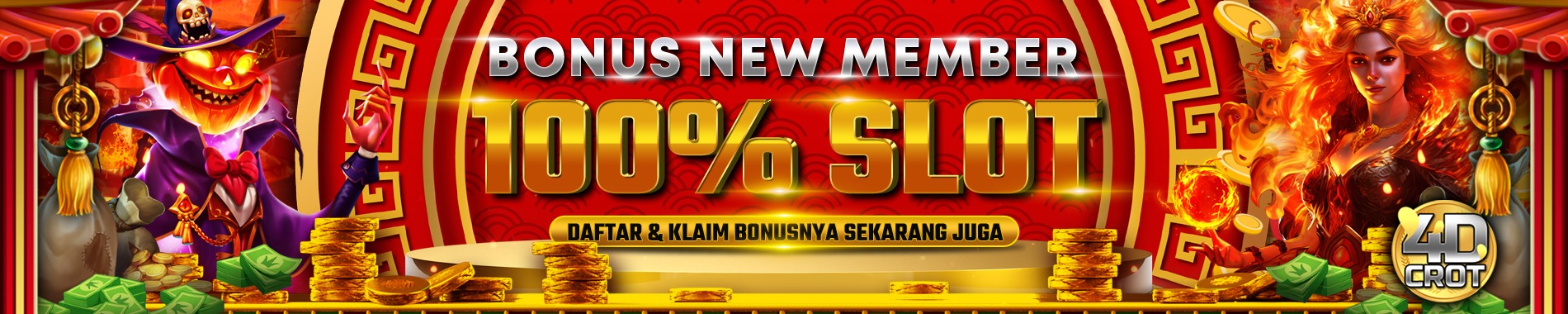 BONUS NEW MEMBER 100% SLOT ONLINE